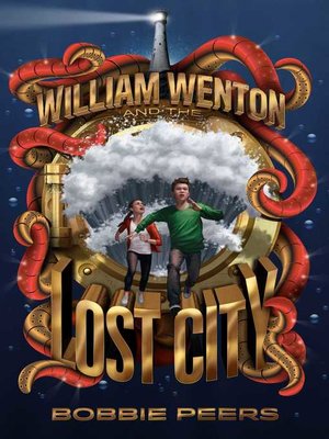 cover image of William Wenton and the Lost City